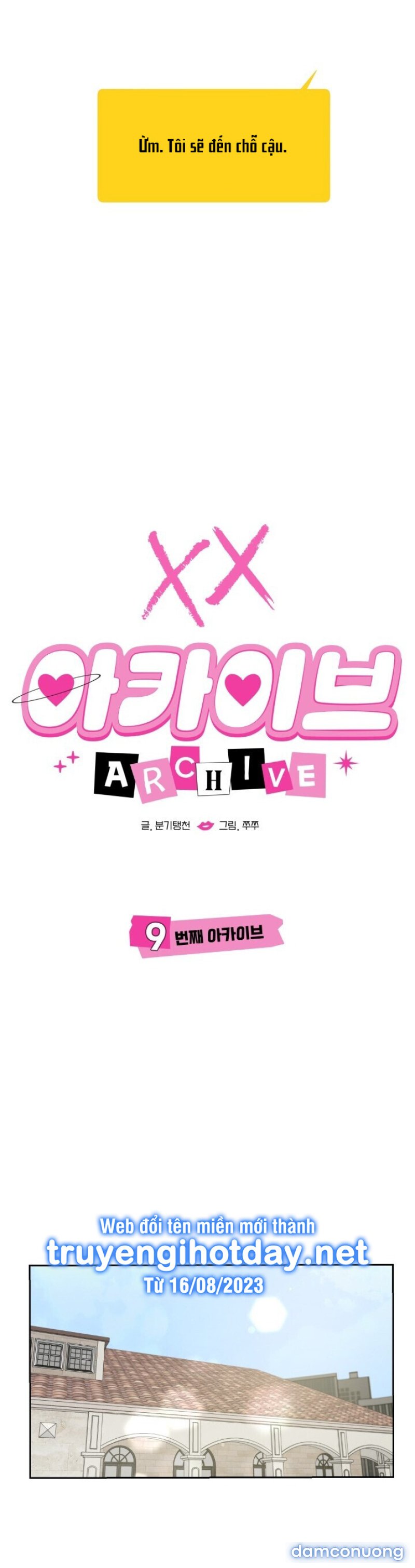 [18+] XX ARCHIVE Chapter 9 - Trang 16