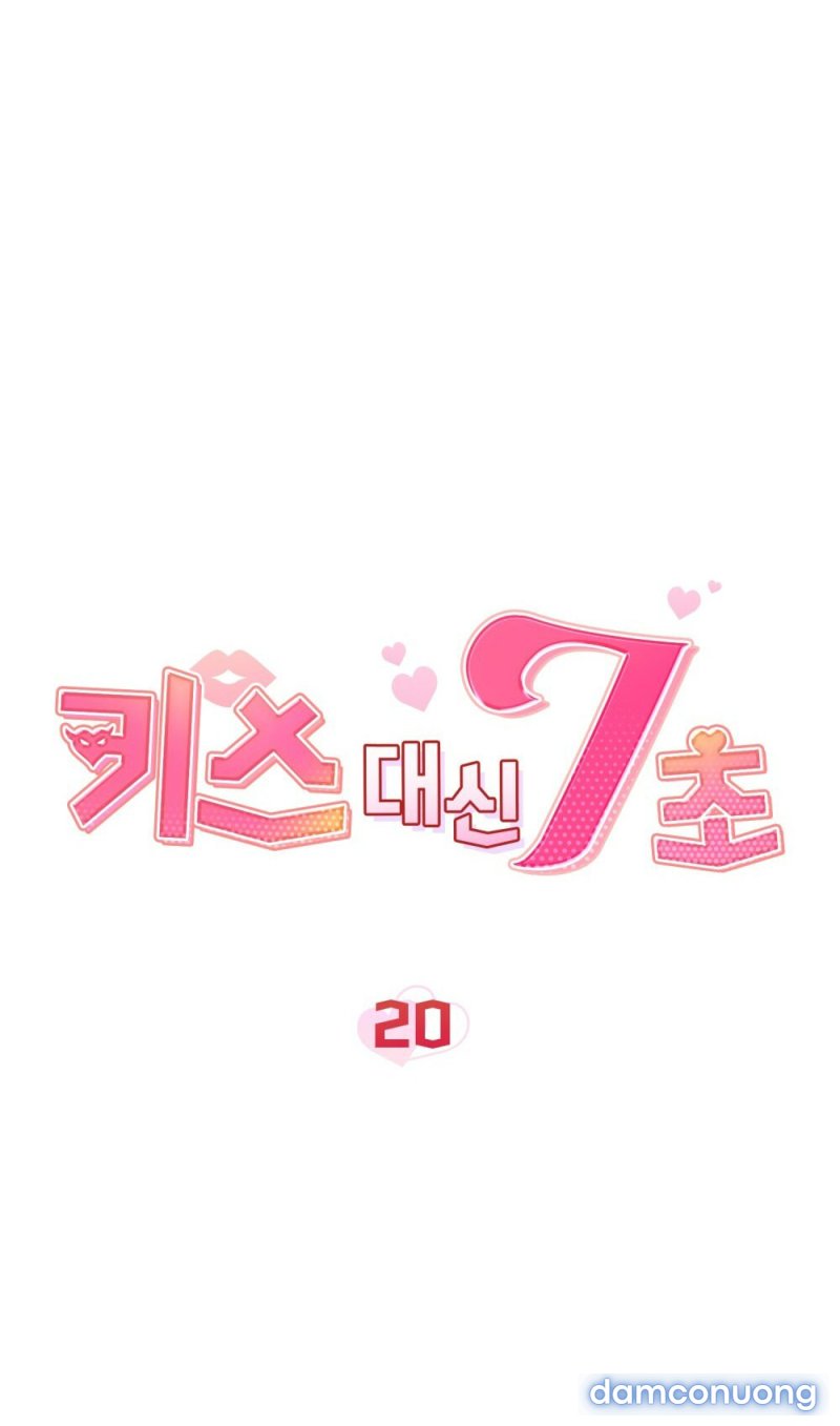 [18+] 7 GIÂY THAY VÌ HÔN Chapter 20.2 - Trang 1 - Dâm Cô Nương