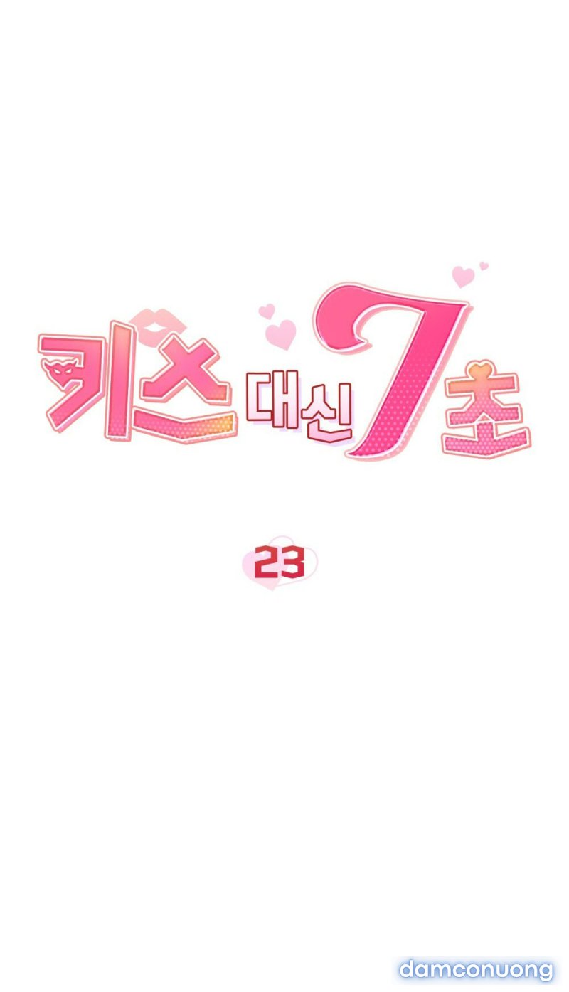 [18+] 7 GIÂY THAY VÌ HÔN Chapter 23.2 - Trang 13 - Dâm Cô Nương